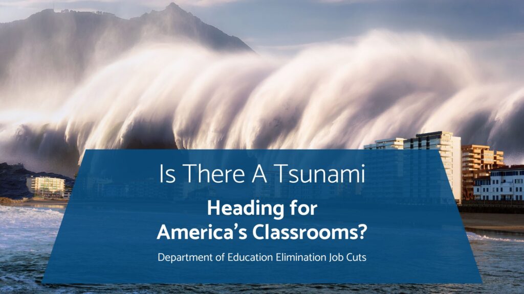 Tsunami wave approaching city skyline representing Department of Education elimination job cuts and their devastating impact on classrooms and youth support.