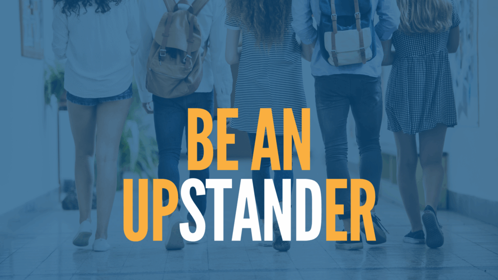 Be an Upstander