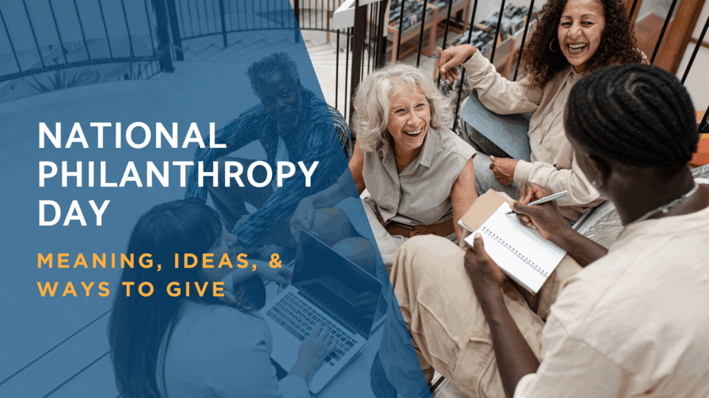 Multigenerational group smiling and talking on a staircase with text ‘National Philanthropy Day: Meaning, Ideas, Ways to Give,’ promoting Believe in Me’s youth empowerment blog.”