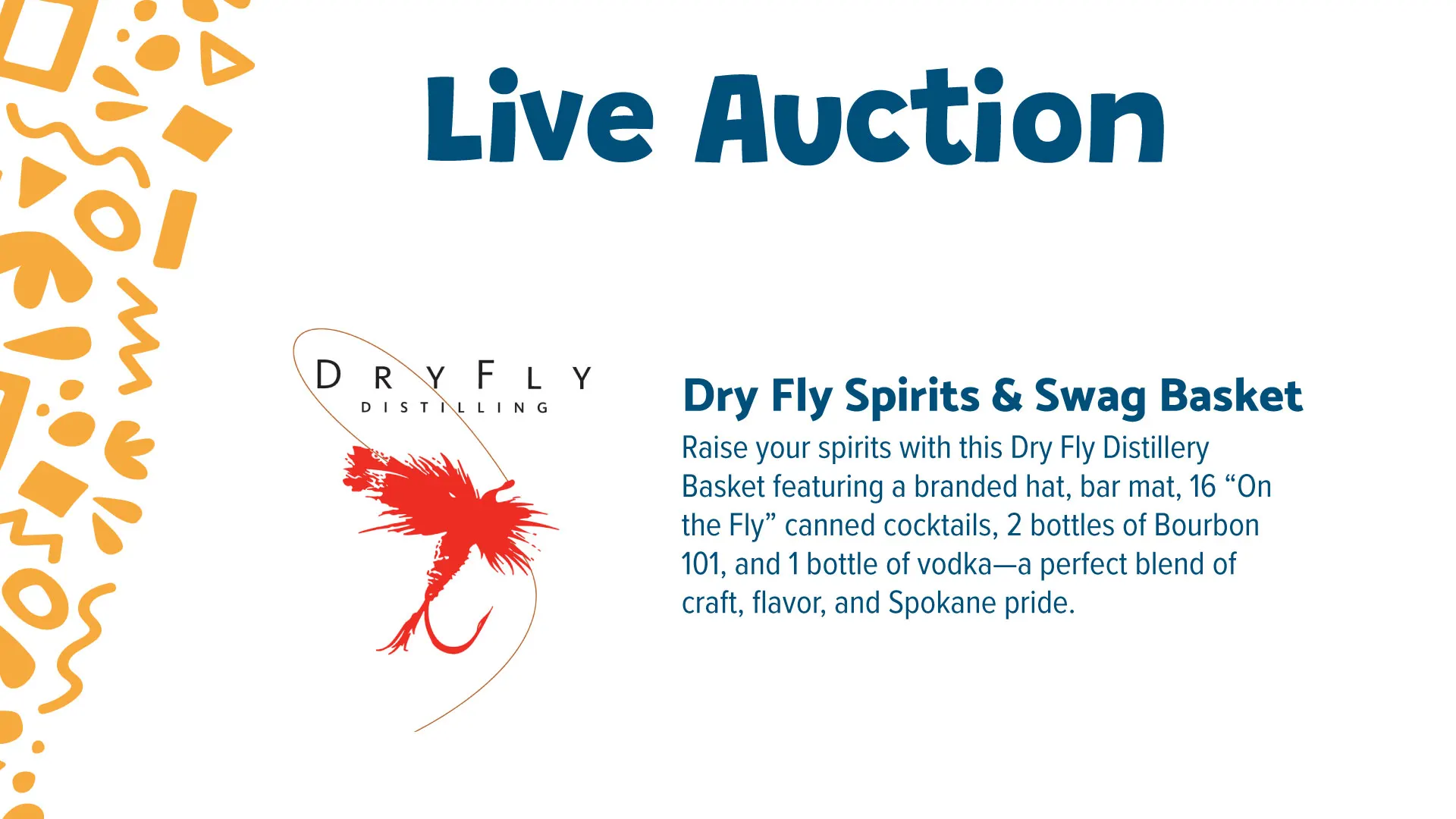 Dry Fly Spirits and swag basket auction package
