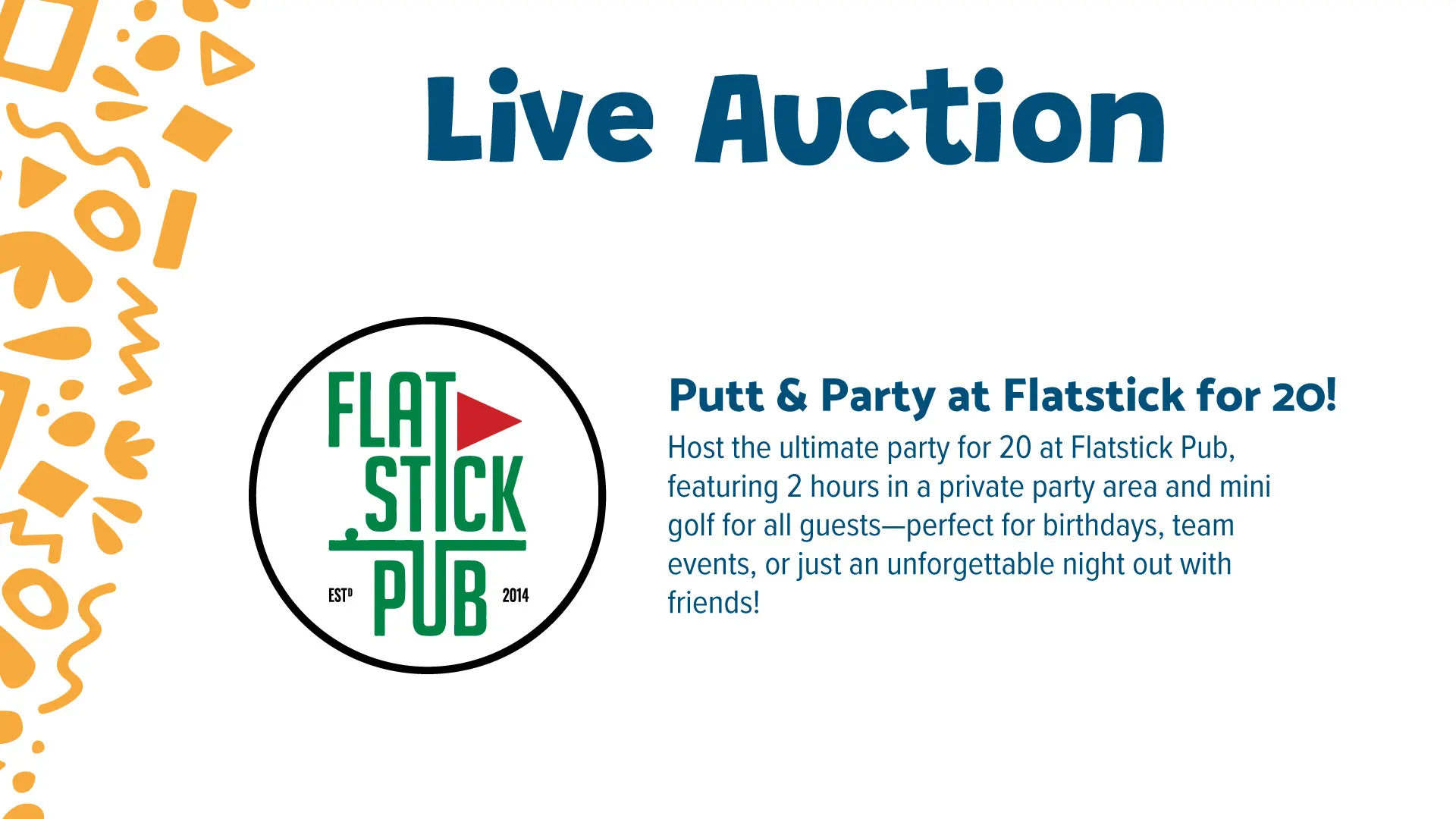 Putt and Party at Flatstick for 20 auction package